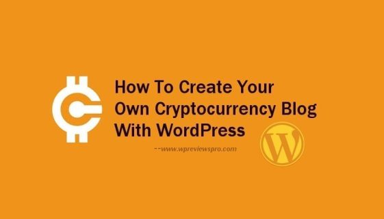 how to create your own cryptocurrency blog