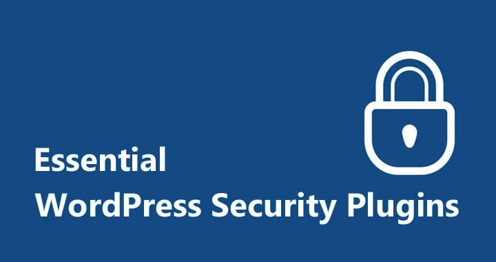 15 Best WordPress Security Plugins to Keep Your Site Safe and Secure