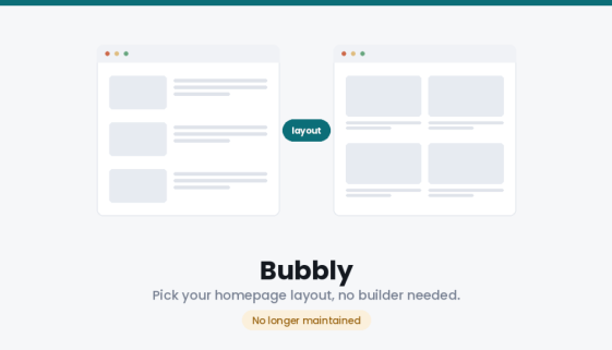 Bubbly WordPress Blog Theme layout options: a stacked post list and a grid homepage side by side, marked no longer maintained