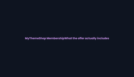Title card for the MyThemeShop membership offer explainer on WPNeon